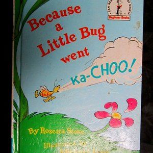 1975 THE CAT IN THE HAT BEGINNER BOOKS BECAUSE A LITTLE BUG WENT KA-CHOO HC BOOK